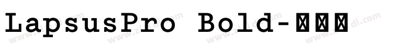 LapsusPro Bold字体转换